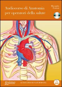 Audiocorso di anatomia per operatori della salute