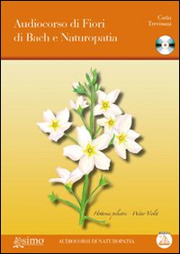 Audiocorso di fiori di Bach e naturopatia