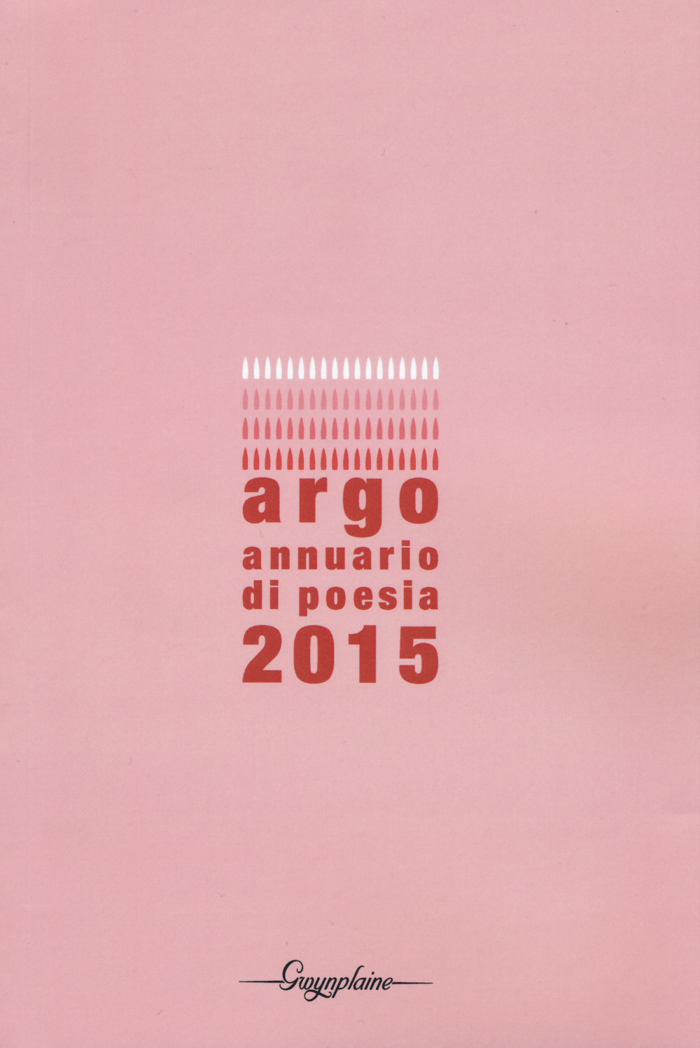Argo. Annuario di poesia 2015