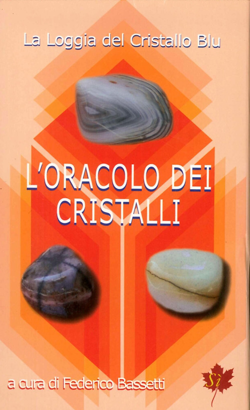L'oracolo dei cristalli. Con carte
