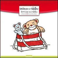 Orsobruno e Celestino-Brownbear & Celestine