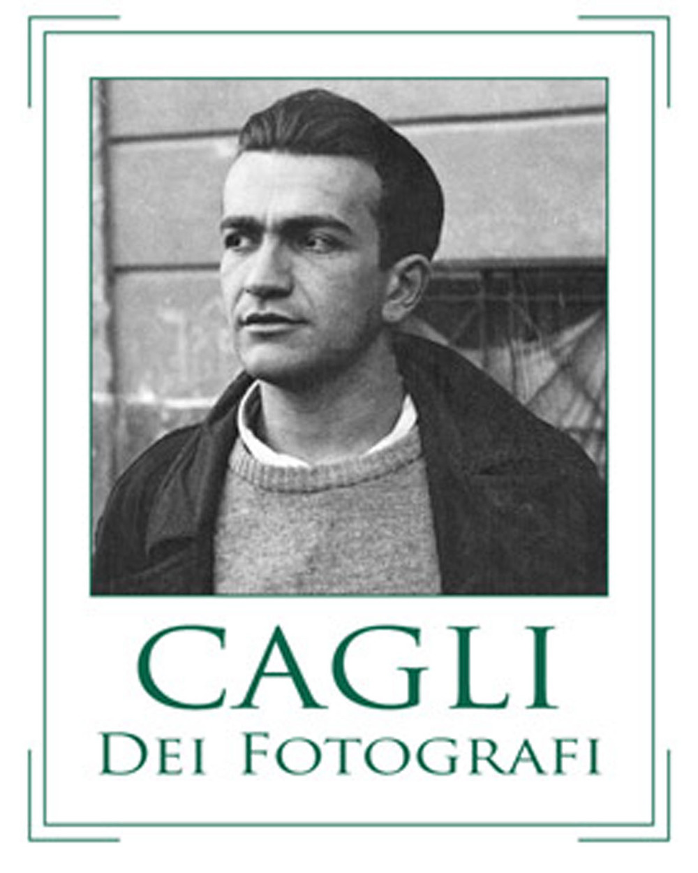 Cagli dei fotografi. Il senso di una bio-foto-grafia