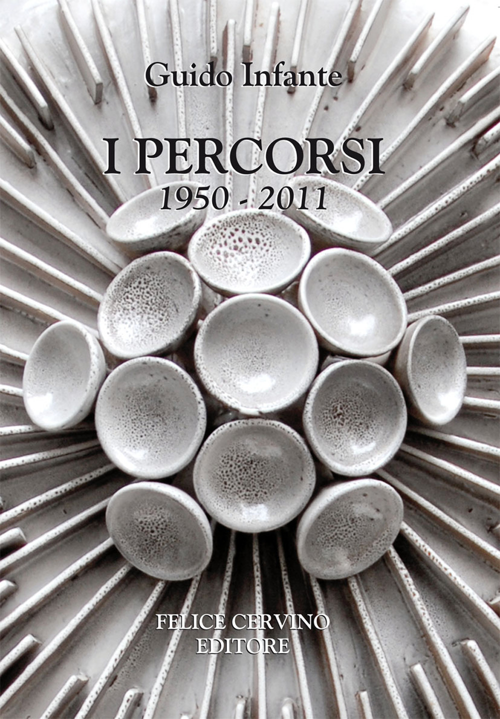 I percorsi. 1950-2011