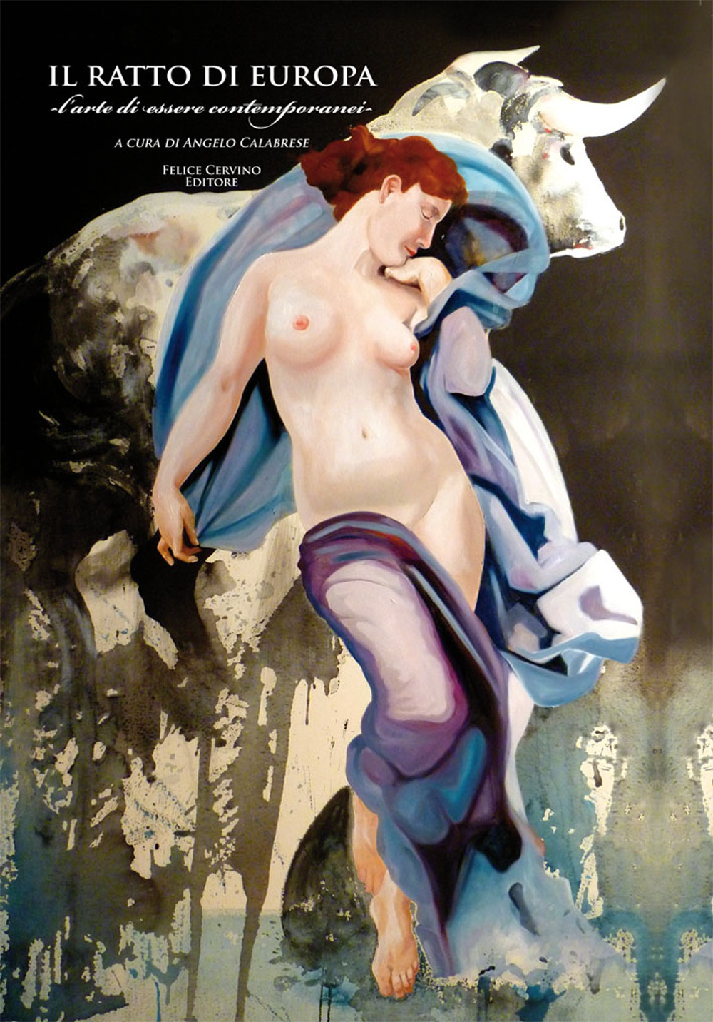 Il ratto di Europa. L'arte di essere contemporanei