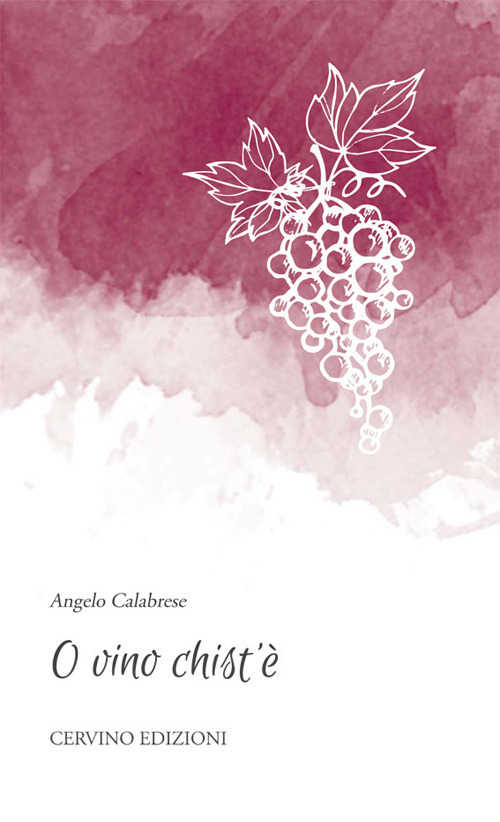 'O vino chist'è