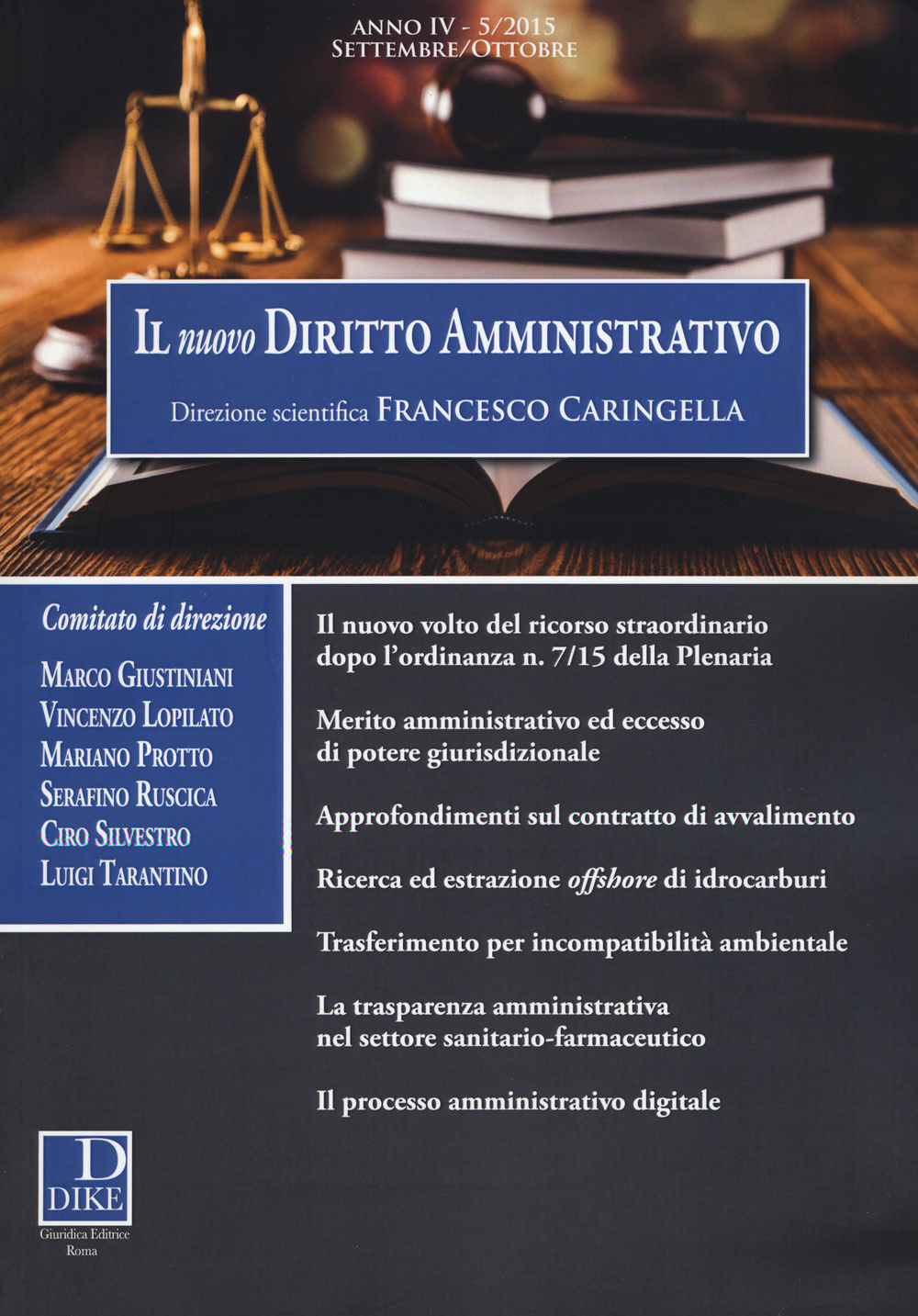 Il nuovo diritto amministrativo. Vol. 5