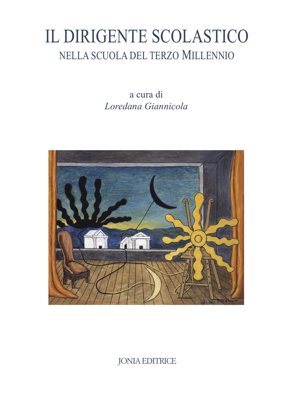 Il dirigente scolastico nella scuola del terzo Millennio