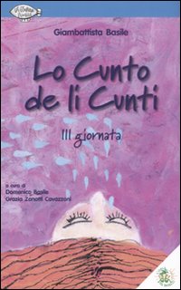 Lo cunto de li cunti. 3ª giornata