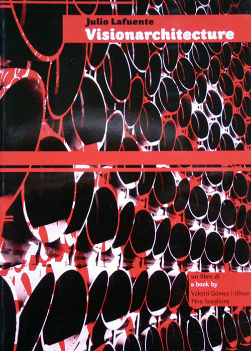 Julio Lafuente visionarchitecture