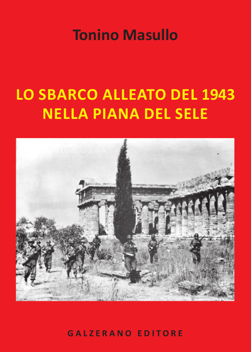 Lo sbarco alleato del 1943 nella Piana del Sele