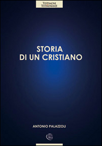 Storia di un cristiano