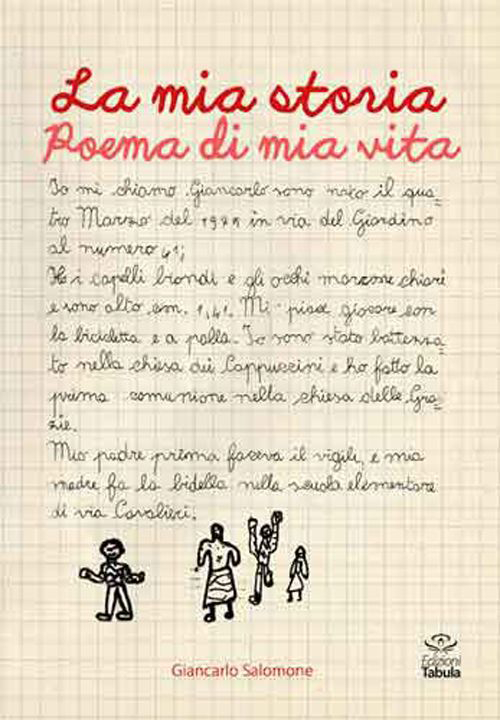 La mia storia. Poema di mia vita