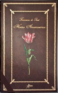Hortus amoenissimus di Franciscus De Geest