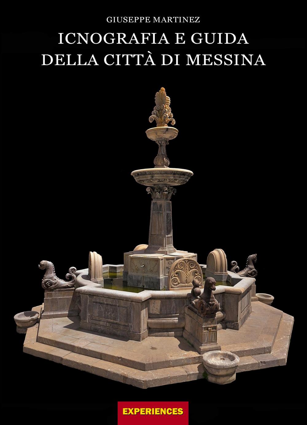 Iconografia e guida della città di Messina