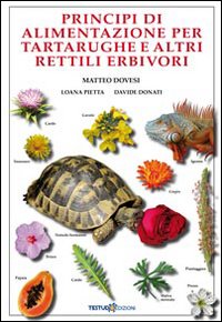 Principi di alimentazione per tartarughe e altri rettili erbivori
