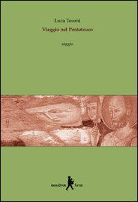 Viaggio nel Pentateuco