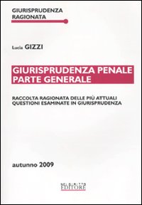 Giurisprudenza penale. Parte generale