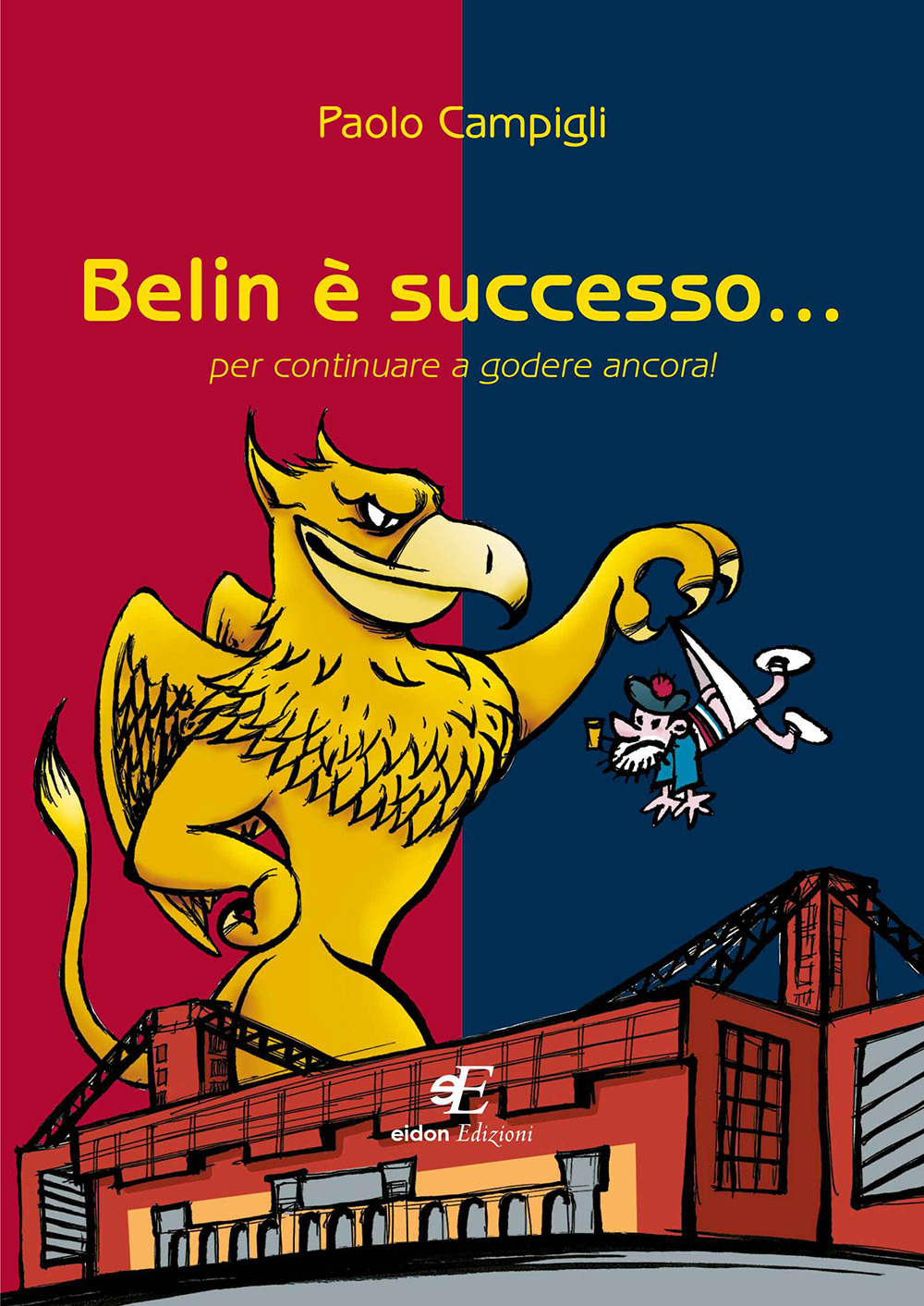 Belin è successo... per continuare a godere ancora!