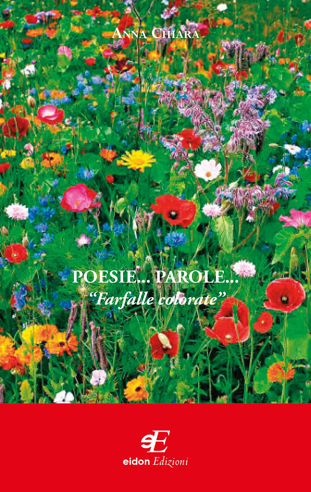 Poesie... parole... «Farfalle colorate»