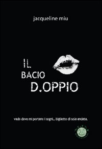 Il bacio d.oppio