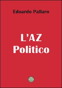 L'AZ politico. 25 parole del nostro vocabolario