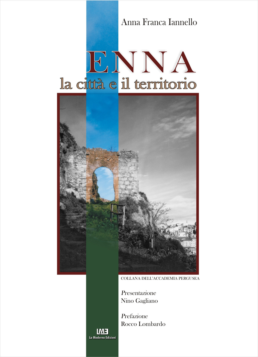 Enna. La città e il territorio