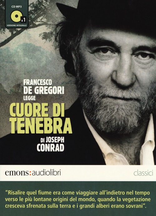 Cuore di tenebra letto da Francesco De Gregori. Audiolibro. CD Audio formato MP3