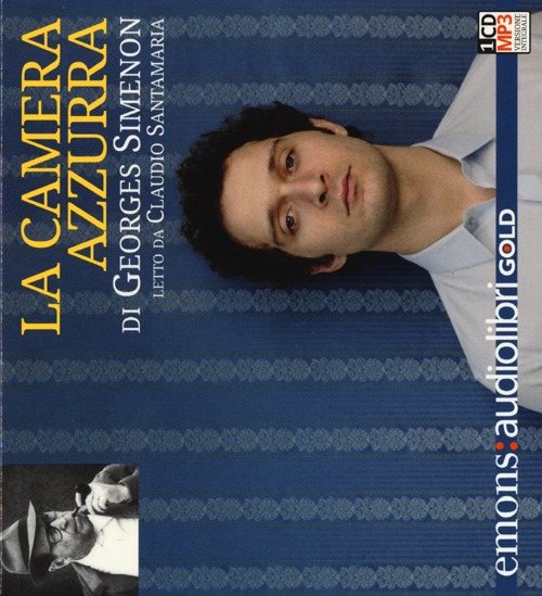 La camera azzurra letto da Claudio Santamaria. Audiolibro. CD Audio formato MP3