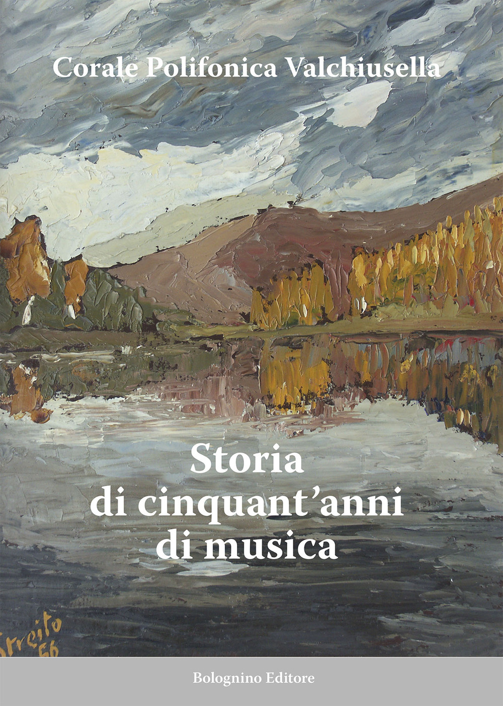 Corale Polifonica Valchiusella. Storia di cinquant'anni di musica