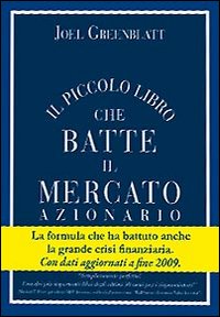 Il piccolo libro che batte il mercato azionario