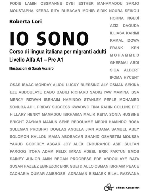 Io sono. Corso di lingua italiana per migranti adulti (livello Alfa A1-Pre A1)
