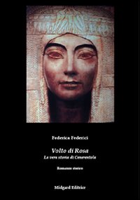 Volto di Rosa. La vera storia di Cenerentola
