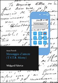 Messaggio d'amore ( T.V.T.B. Mamy)