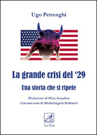 La grande crisi del '29. Una storia che si ripete