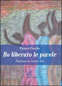 Ho liberato le parole