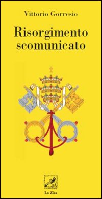 Risorgimento scomunicato