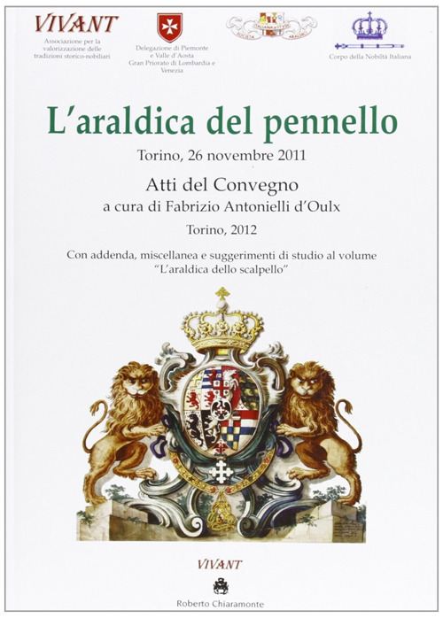 L'araldica del pennello. Atti del Convegno 2012