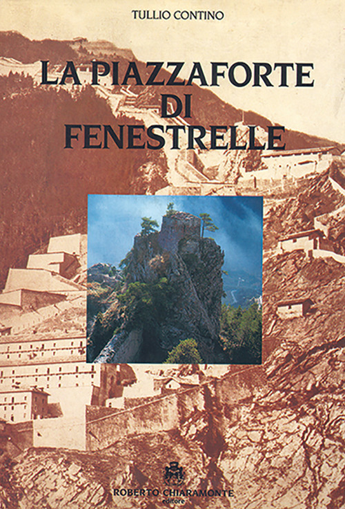 La piazzaforte di Fenestrelle