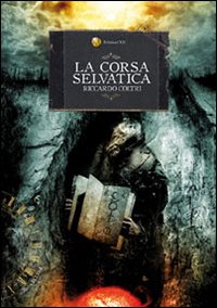La corsa selvatica
