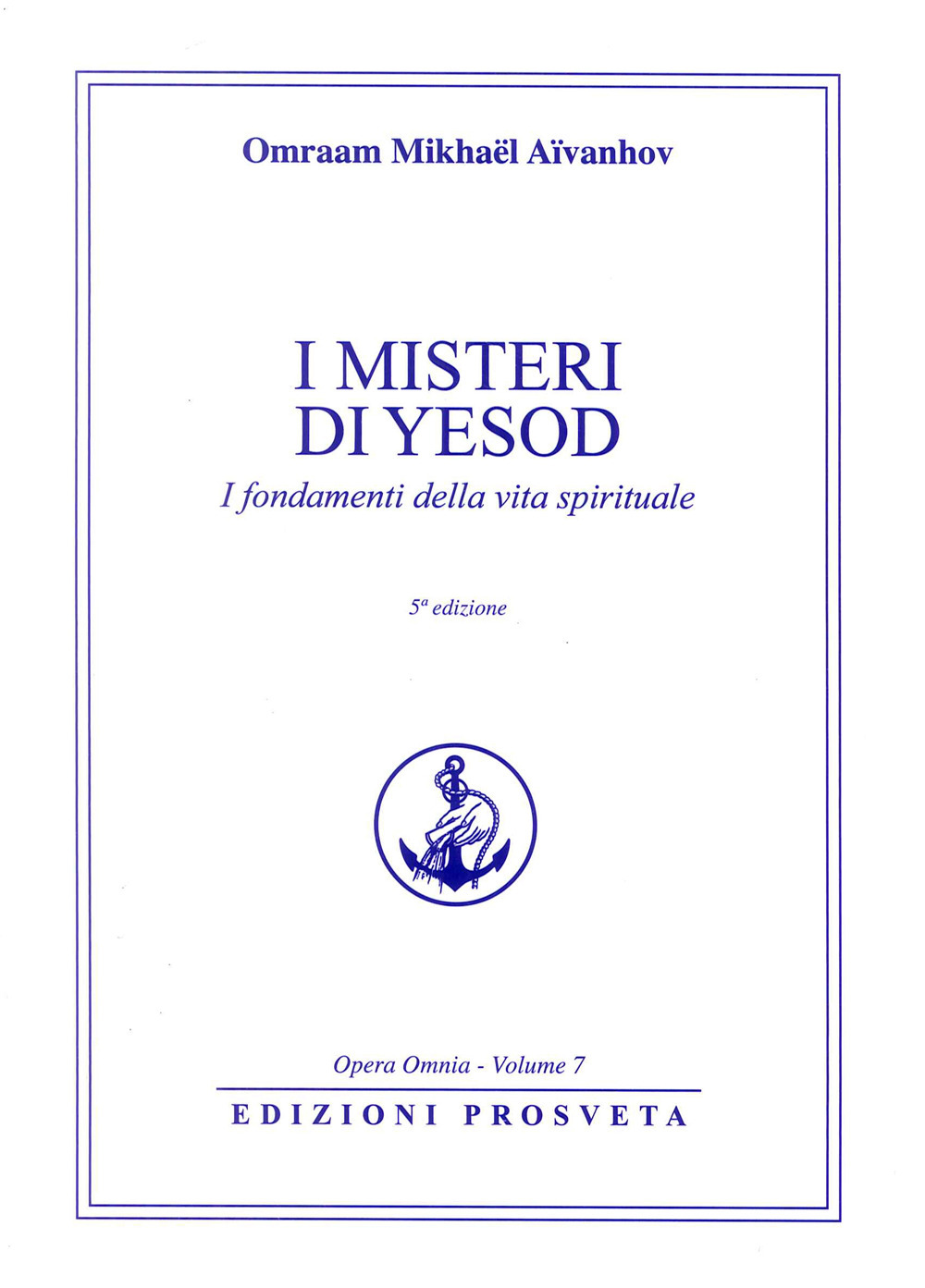 I misteri di Iesod. La purezza nella vita spirituale