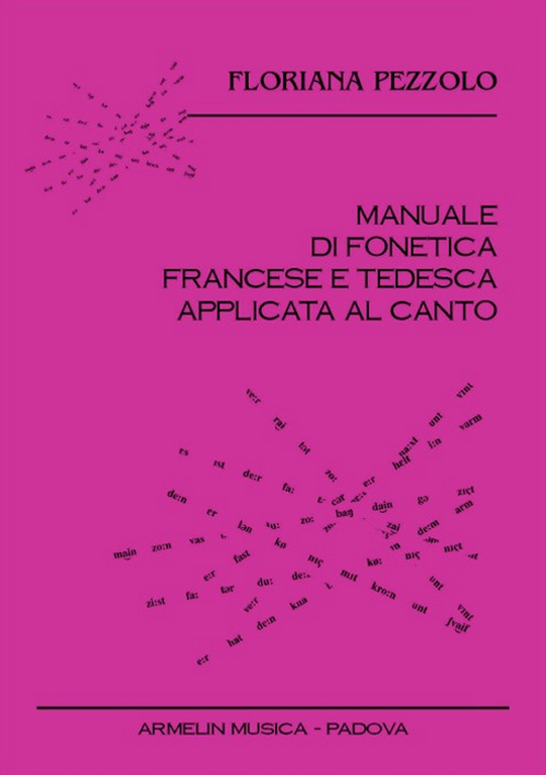 Manuale di fonetica francese e tedesca applicata al canto. CD Audio