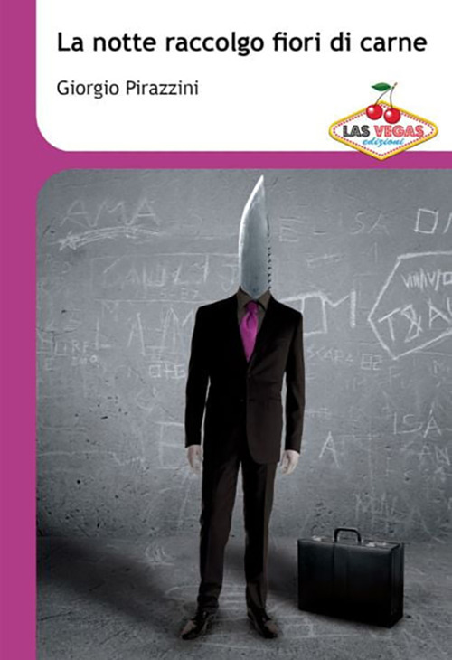 La notte raccolgo fiori di carne