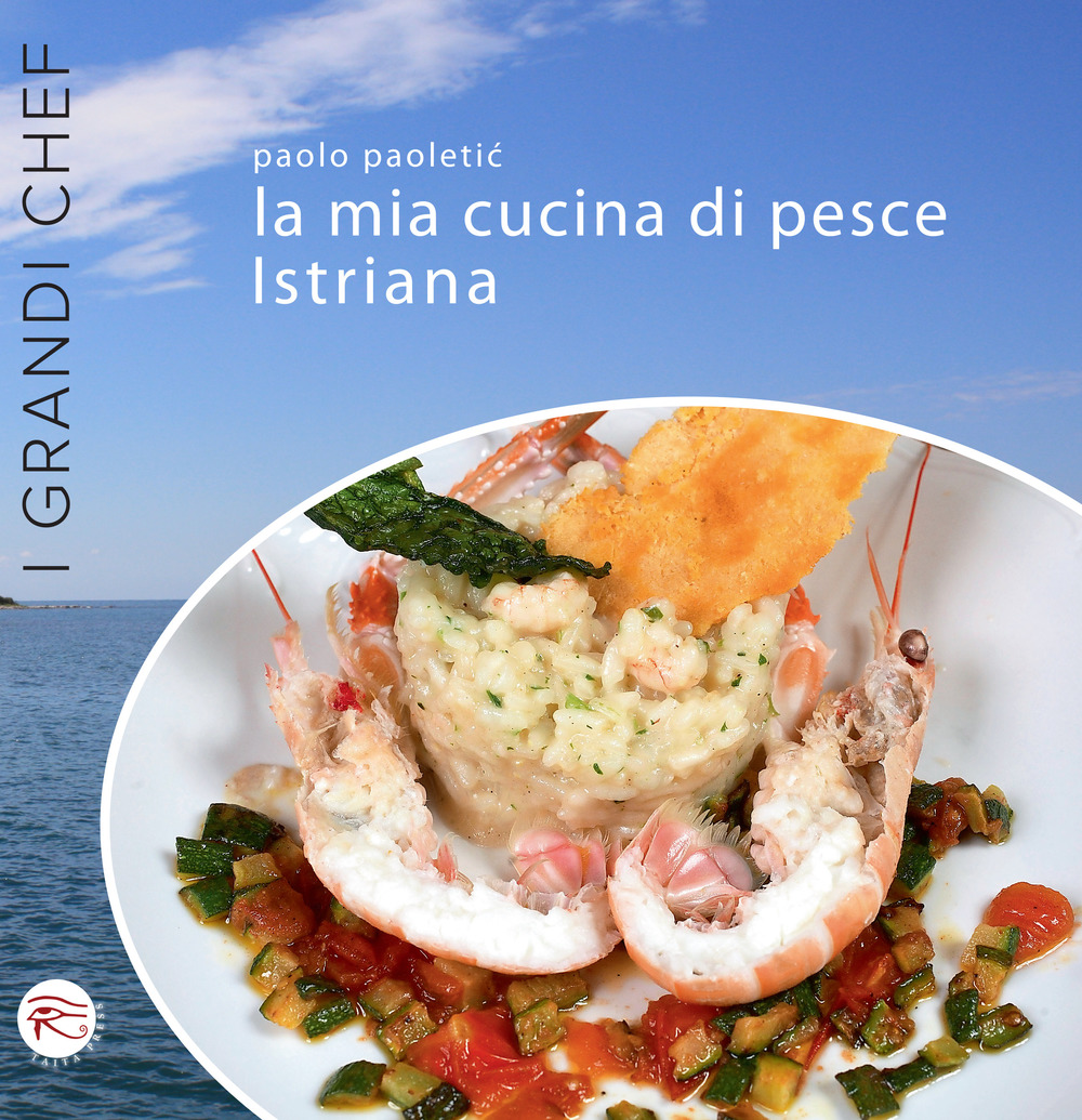 La mia cucina di pesce istriana