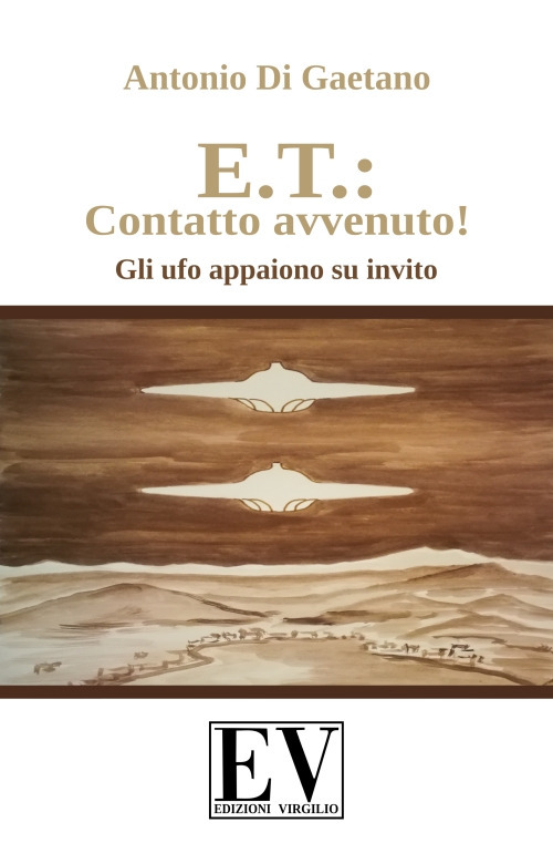 E.T.: contatto avvenuto! Gli UFO appaiono su invito