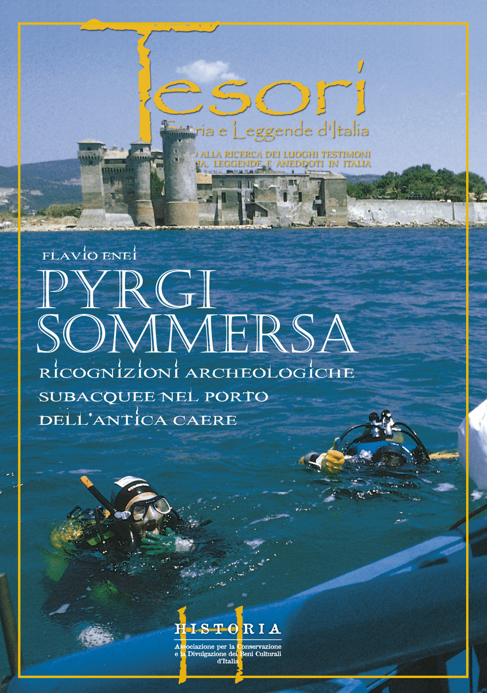 Pyrgi sommersa. Ricognizioni archeologiche subacquee nel porto dell'antica Caere