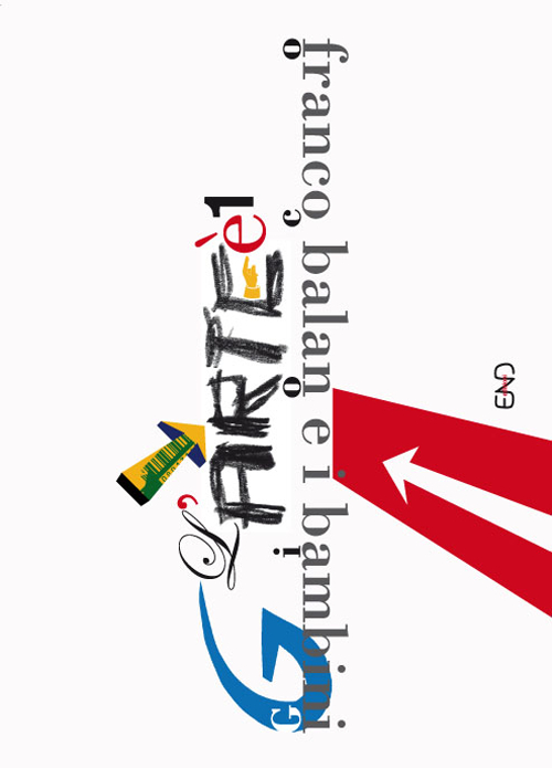 L'arte è un gioco. Franco Balan e i bambini