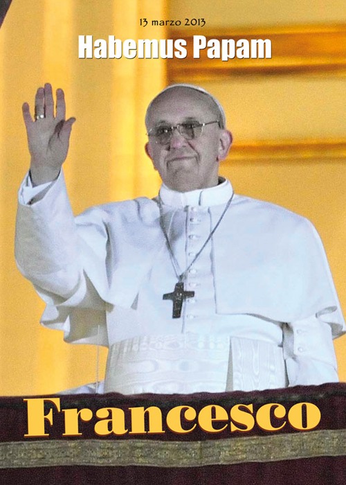 Habemus papam: Francesco