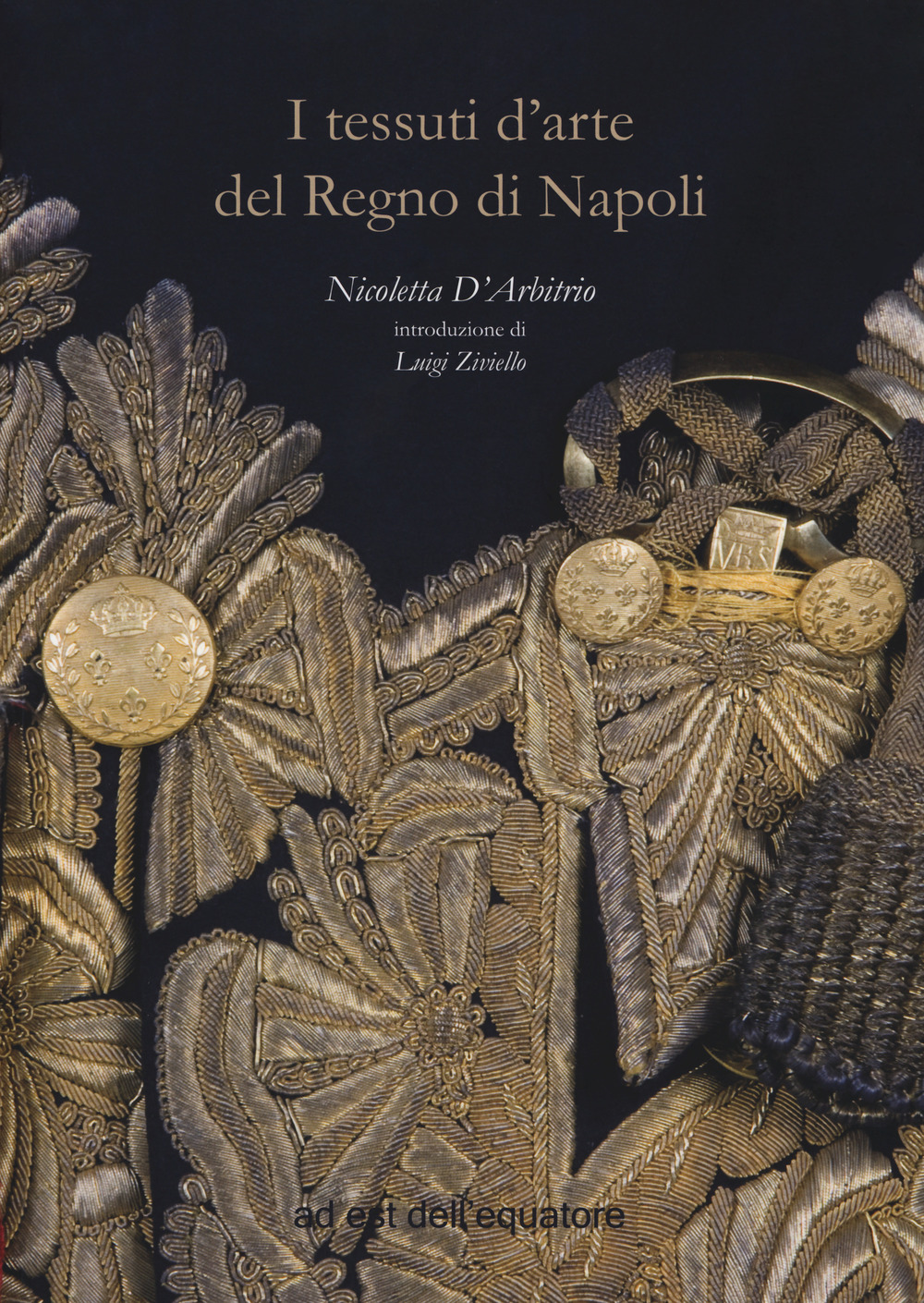 I tessuti d'arte del regno di Napoli