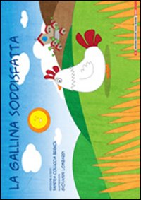 La gallina soddisfatta