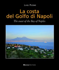 La costa del golfo di Napoli-The coast of the bay of Naples
